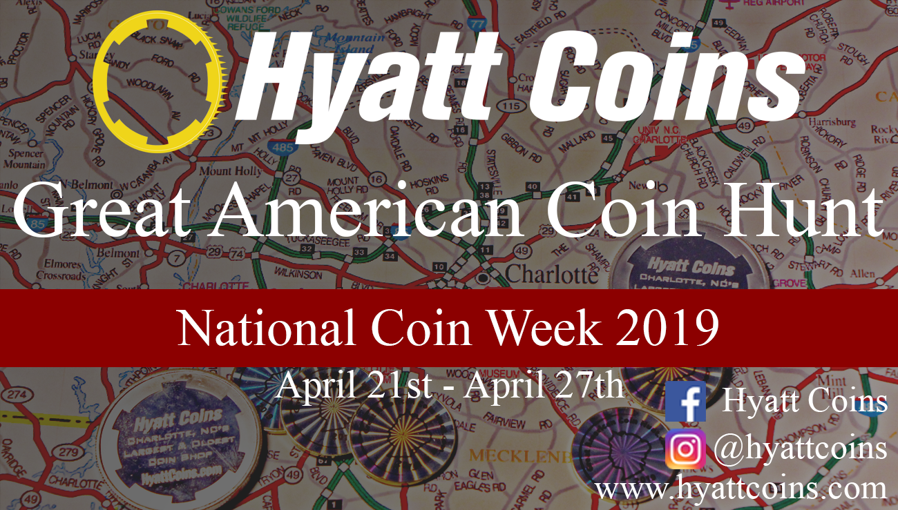 Hyatt Coins Charlotte s Largest and Oldest Coin Shop